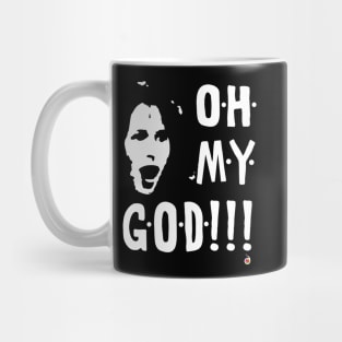 Janice: Oh my god! Mug